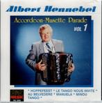 cd   /   Albert Hennebel – Accordeon-Musette Parade, Ophalen of Verzenden