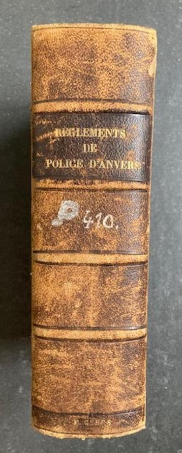 Vieux-Livre-Police-Règlements-Anvers+-1905-Par-A. Geirnaert disponible aux enchères