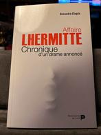 Affaire Lhermitte - Chronique d’un drame annoncé - Fait Réel, Boeken, Essays, Columns en Interviews, Gelezen