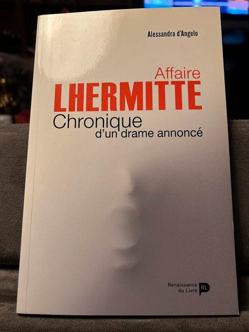 Affaire Lhermitte - Chronique d’un drame annoncé - Fait Réel, Livres, Essais, Chroniques & Interviews, Utilisé