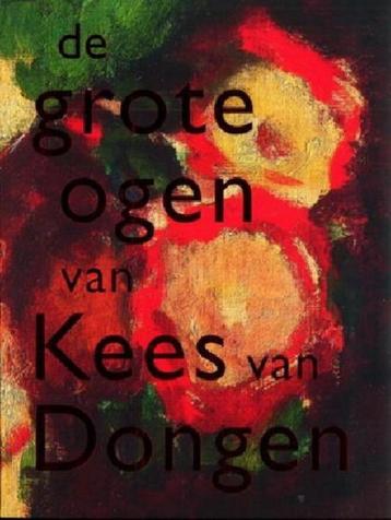 Kees van Dongen  6   1877 - 1968  Monografie beschikbaar voor biedingen