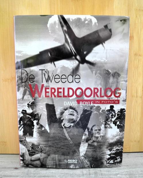 De tweede wereldoorlog in foto's. David Boyle. Perfect, Boeken, Oorlog en Militair, Zo goed als nieuw, Overige onderwerpen, Tweede Wereldoorlog
