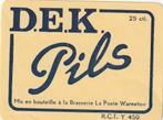 Bieretiket België : La Poste Warneton-Waasten D.E.K. Pils, Enlèvement ou Envoi, Comme neuf, Autres types, Autres marques