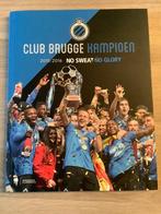 Club Brugge 2015-2016 No sweat no glory, Boeken, Ophalen of Verzenden, Zo goed als nieuw, Balsport, Club Brugge