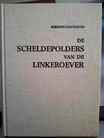 De scheldepolders van de linkeroever  -  Rijkhard van Gerven, 20e eeuw of later, Rijkhard van Gerven, Ophalen of Verzenden, Zo goed als nieuw