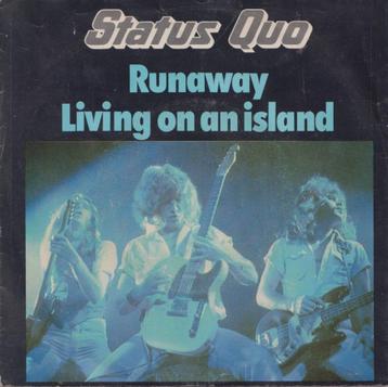 Status Quo – Runaway / Living on an island - Single beschikbaar voor biedingen