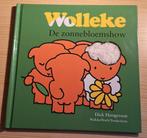 Wolleke. De zonnebloemshow – Dick Hoogeveen (hardcover), Ophalen, Fictie algemeen, Zo goed als nieuw, Dick Hoogeveen