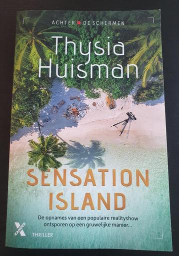 Sensation island: Thriller van Thysia Huisman beschikbaar voor biedingen