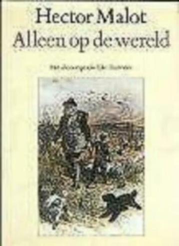 Hector Malot / Alleen op de wereld  vanaf 1.5 euro  beschikbaar voor biedingen