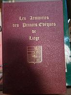 Les Armoiries des Princes Eveques de Liège, boek, nieuwstaat, Verzamelen, Koningshuis en Royalty, Ophalen of Verzenden
