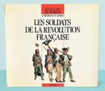 Funcken ~ Les soldats de la révolution française ~ 1993, Ophalen of Verzenden, Zo goed als nieuw, Liliane et Fred Funcken, Landmacht