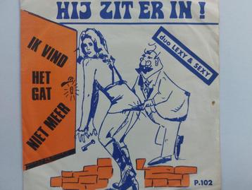 Duo Lexy & Sexy - Ik Vind Het Gat Niet Meer / Hij Zit Er In beschikbaar voor biedingen
