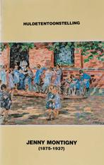 Huldetentoonstelling Jenny Montigny uit 1987 Deurle, Boeken, Jan Dhaese, Ophalen of Verzenden, Zo goed als nieuw, Schilder- en Tekenkunst