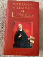 Marianne Williamson - Illuminata, Ophalen of Verzenden, Marianne Williamson
