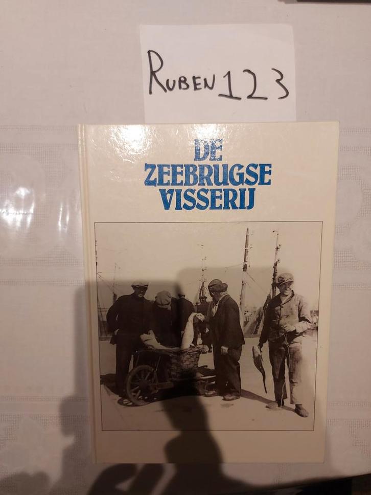 De Zeebrugse visserij, Boeken, Geschiedenis | Stad en Regio, Ophalen of Verzenden