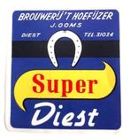 Etiket "Super Diest" - Brouwerij Het Hoefijzer J. Ooms Diest, Verzamelen, Verzenden, Zo goed als nieuw