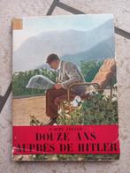 Douze ans auprès de Hitler, Enlèvement ou Envoi