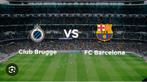 2 tickets Fc Brugge Fc Barcelona, Tickets en Kaartjes