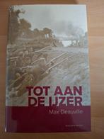 'Tot aan de IJzer' van Max Deauville, Verzenden, Zo goed als nieuw, Landmacht, Max Deauville