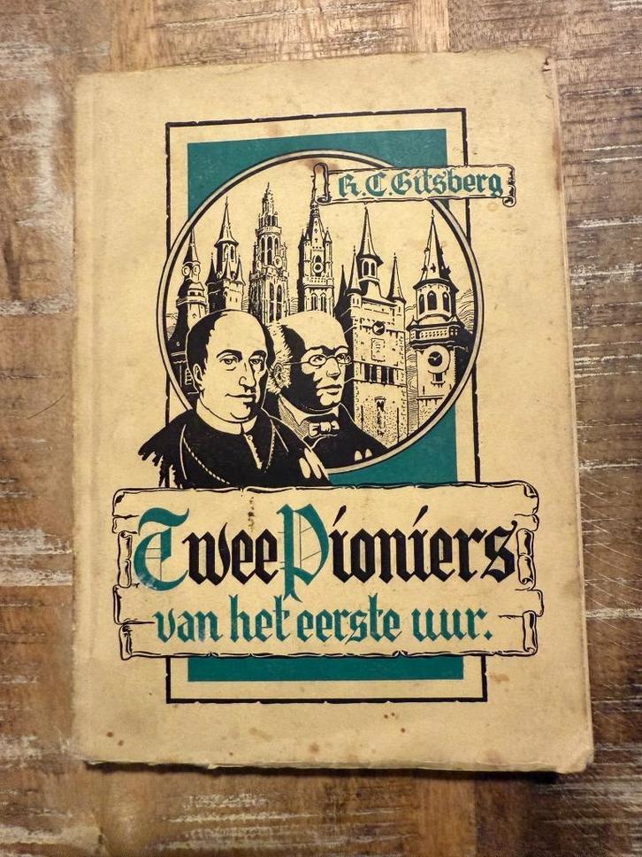 Twee pioniers van het eerste uur -J.F. WIllems J.B. David, Boeken, Biografieën, Gelezen, Politiek, Ophalen of Verzenden