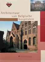 Architectuur van de Belgische hospitalen, Boeken, Ophalen of Verzenden, Nieuw, Overige onderwerpen, Diverse auteurs