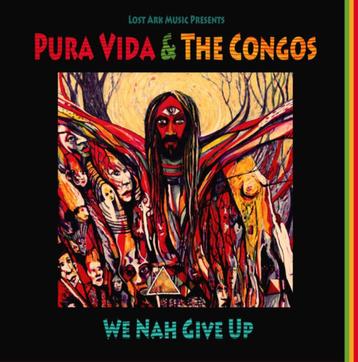 Pura Vida & The Congos - We Nah Give Up - 2 x Vinyl , LP.