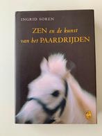 Zen en de kunst van het paardrijden, Ingrid Soren, Boeken, Filosofie, Nieuw, Ophalen