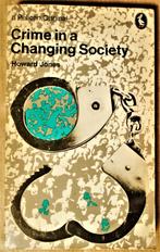 Crime in a Changing Society - 1971 - Howard Jones(1918-2007), Psychologie sociale, Utilisé, Envoi, Howard jones
