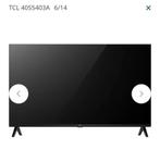 TCL 40'', Ophalen, Gebruikt