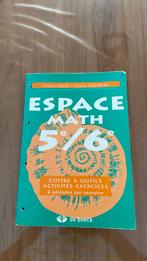 Espace math 5/6, Livres, Comme neuf, Secondaire, Mathématiques A