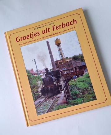 boek: Groetjes uit Ferbach - bouw spoorwegdiorama