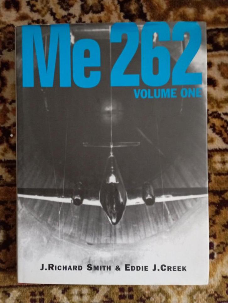 661) Me 262 (   J Richard Smith en  Eddie J. Creek )-ENG, Boeken, Oorlog en Militair, Zo goed als nieuw, Luchtmacht, Ophalen of Verzenden