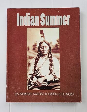 Indian Summer - Les premières nations d'Amérique du Nord