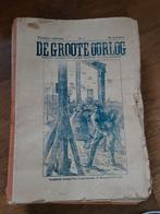 De Groote Oorlog Abraham Hans 1919, Antiek en Kunst, Ophalen of Verzenden