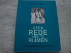 GEEN REDE MEE TE RIJMEN-GESCHIEDENIS VAN DE PSYCHIATRIE, Enlèvement ou Envoi, Utilisé