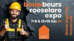 Tickets bouwbeurs roeselare 7 tem 9 en 13 tem 15 februari, Tickets & Billets, Expositions, Février