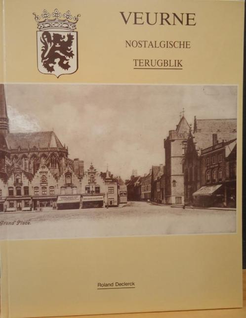 Veurne. Nostalgische terugblik, Boeken, Geschiedenis | Stad en Regio, Ophalen of Verzenden
