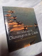 Het land van de Okavango en de Chobe, Ophalen of Verzenden, Zo goed als nieuw