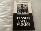 Tussen Twee Vuren, Boeken, Ophalen of Verzenden, Tweede Wereldoorlog