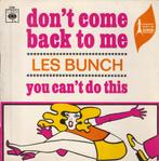 Les Bunch - Don't come back to me - %, 10 inch, Verzenden, Single, Zo goed als nieuw