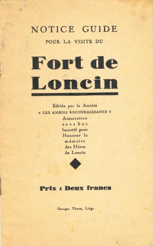 (a69) Fort de Loncin, Franstalige toeristengids jaren 40-50, Boeken, Oorlog en Militair, Gelezen, Verzenden