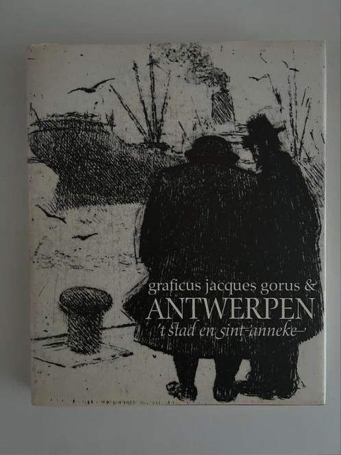Graficus Jacques Gorus & Antwerpen, Boeken, Streekboeken en Streekromans, Zo goed als nieuw, Ophalen of Verzenden