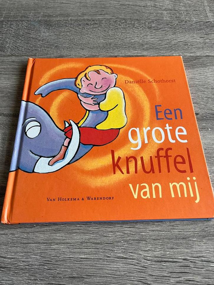 Daniëlle Schothorst - Een grote knuffel van mij, Boeken, Prentenboeken en Plaatjesalbums, Ophalen