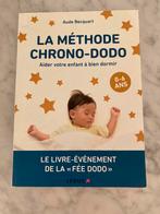 La méthode chrono-dodo, Livres, Grossesse & Éducation, Comme neuf, Aude Becquart