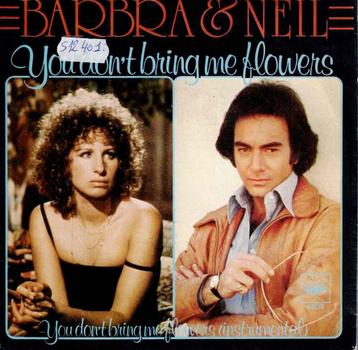 Vinyl, 7"   -   Barbra* & Neil* – You Don't Bring Me Flowers beschikbaar voor biedingen