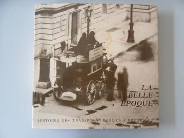Histoire des Transports publics à Bruxelles - Tome 1 beschikbaar voor biedingen