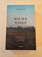 Elizabeth Crook - Wie wij waren, Ophalen of Verzenden, Zo goed als nieuw, Elizabeth Crook