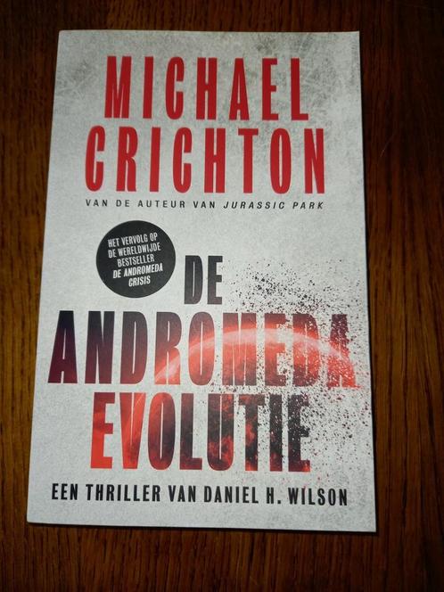 Michael Crichton - De Andromeda Evolutie, Boeken, Thrillers, Zo goed als nieuw, Ophalen of Verzenden
