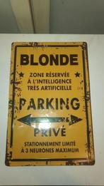 Echt grappig metalen plaatje voor blondines, Huis en Inrichting, Ophalen of Verzenden, Zo goed als nieuw