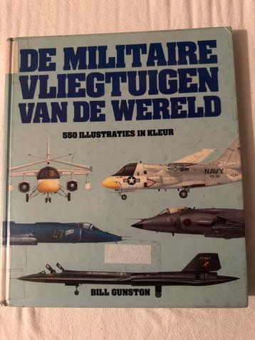 De militaire vliegtuigen van de wereld – Bill Gunston beschikbaar voor biedingen
